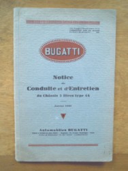 Bugatti Type 44, Notice de Conduite et d‘Entretien, Janvier 1929